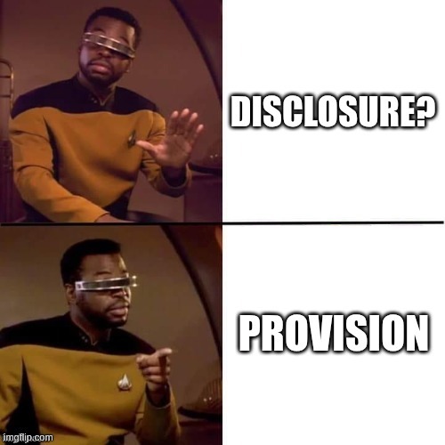 Disclosure?  Provision.